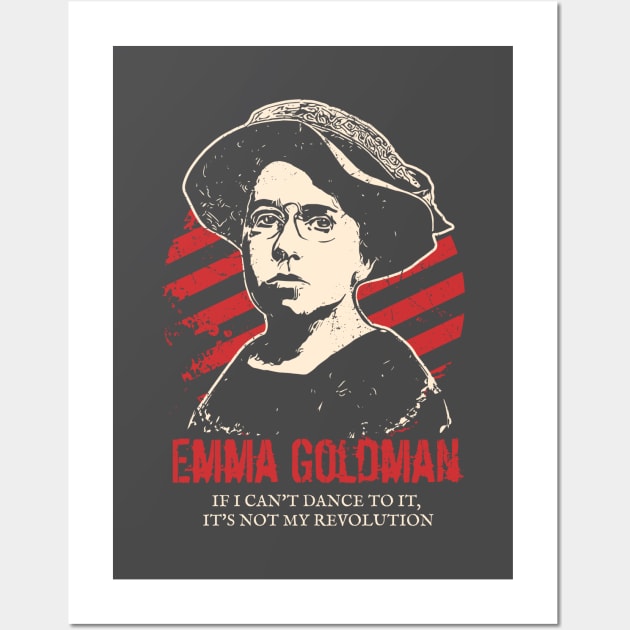 Emma Goldman - Anarchists Wall Art by dan89